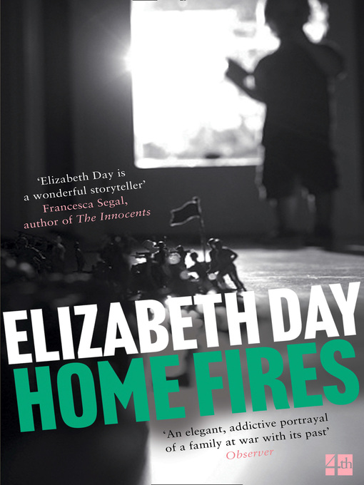 Title details for Home Fires by Elizabeth Day - Available